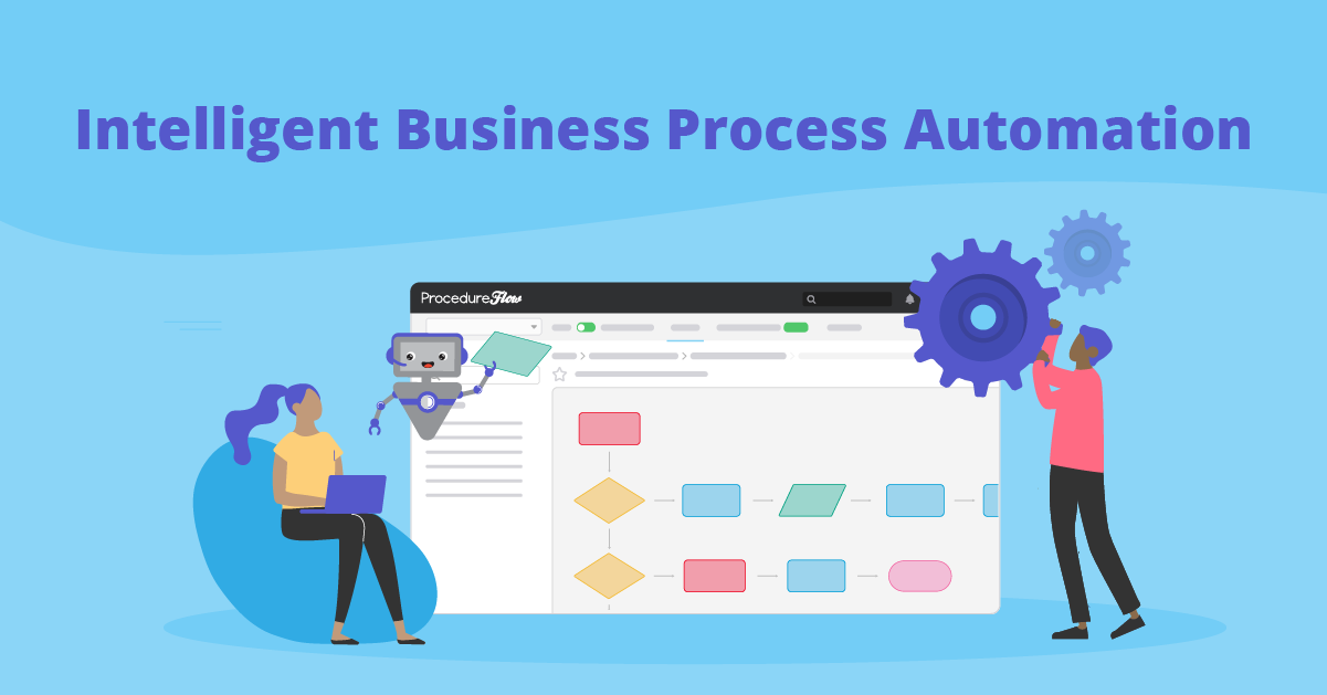 Intelligent Business Process Automation